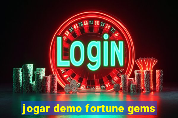 jogar demo fortune gems